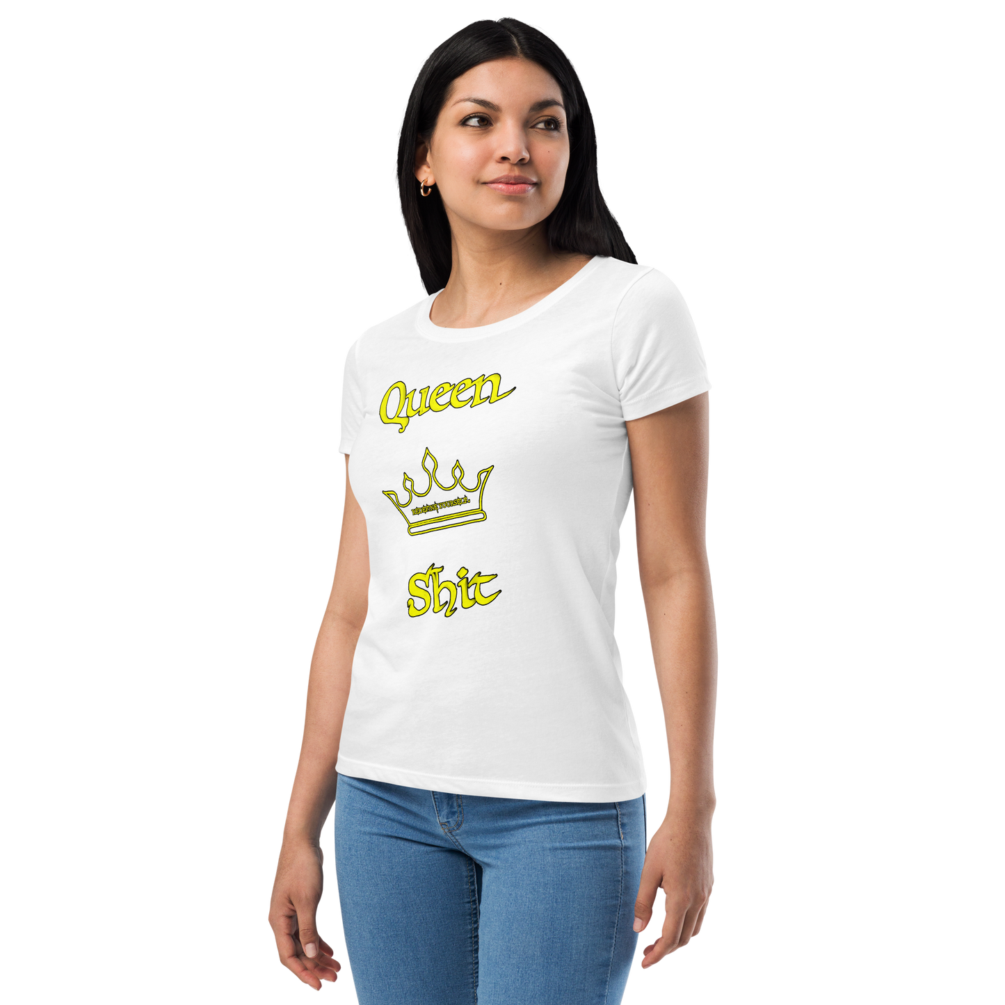 Royal Armor - Queen Shit Women’s fitted t-shirt