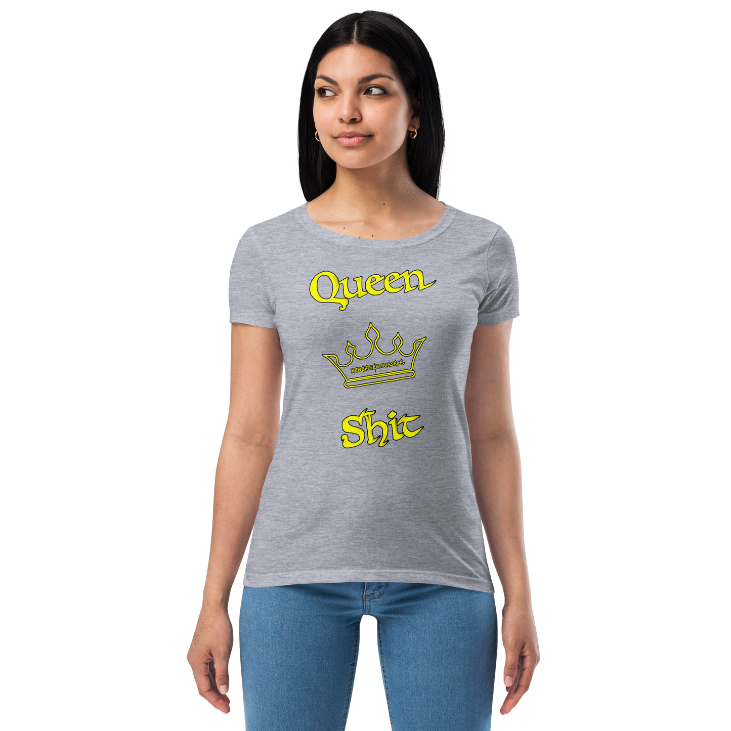 Royal Armor - Queen Shit Women’s fitted t-shirt