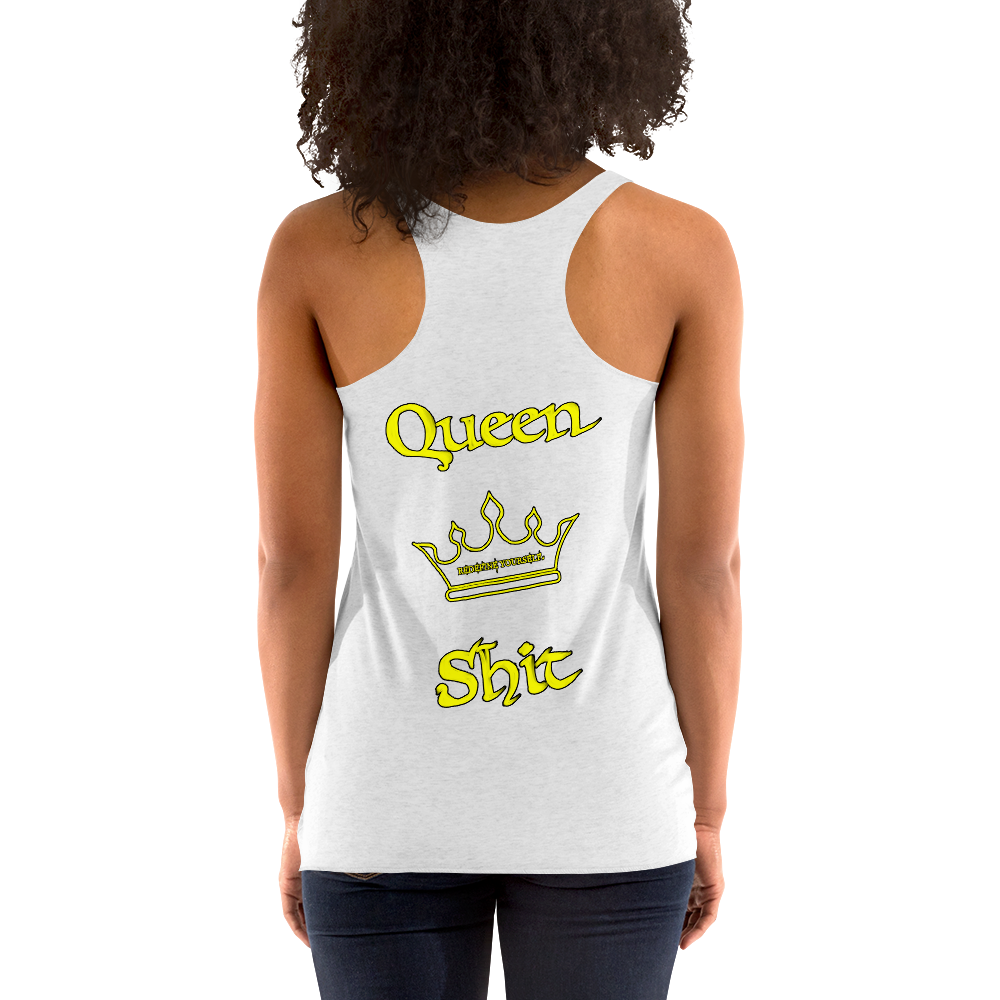 Royal Armor - Queen Shit Racerback Tank