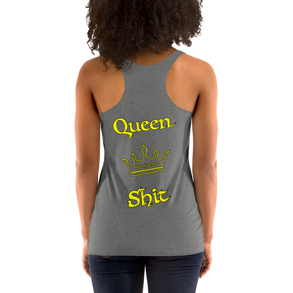 Royal Armor - Queen Shit Racerback Tank